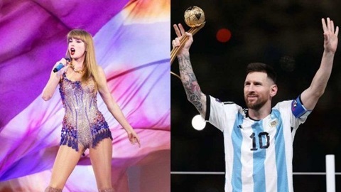 Tranh cãi ai giàu hơn ai giữa Taylor Swift và Lionel Messi? 